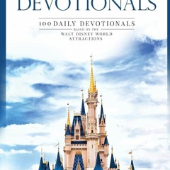 ePUB download Disney Devotionals: 100 Daily Devotionals Based on the Walt