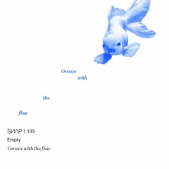 Empty - Groove With The Flow