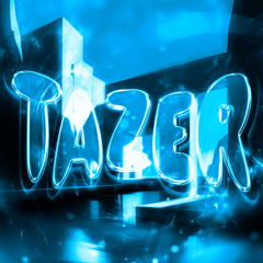 TAZER