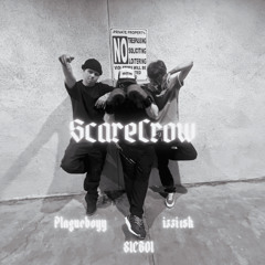 ScareCrow - SICB0I x Slumptboy x Plagueboyy