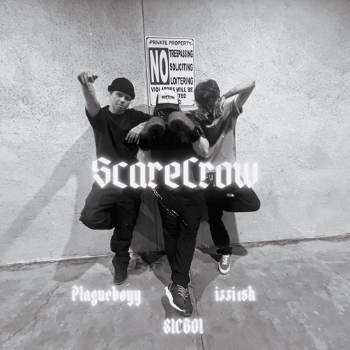ScareCrow - SICB0I x Slumptboy x Plagueboyy