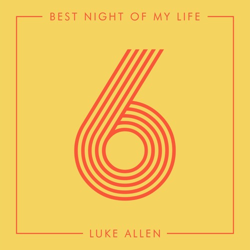 Best Night of My Life (Vol. 6)