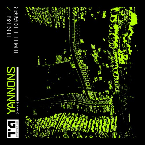 Yannons - Thau (ft. Kragar)