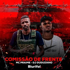 MC PRAIME & BIURIFOL - COMISSAO DE FRENTE - DJ EMIGE DA ZN & DJ DUDUZINHO DO ENGENHO ( FZD )