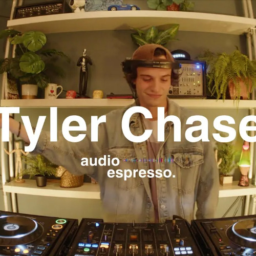 Tyler Chase - Audio Espresso DJ Set - The Music Company