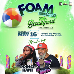 Foam Wet Fete Live Audio (Princekani & Mistic)