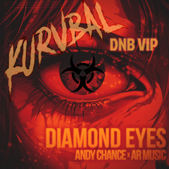 ANDY CHANCE - DIMOND EYES(KURVBAL DNB VIP)