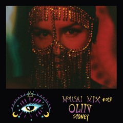 Mousai Mix #018 - OLIIV [Sydney]