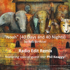 Noah (Radio Edit) featuring legendary guitarist PHIL KEAGGY!