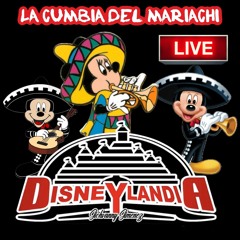 LA CUMBIA CON MARIACHI EN VIVO SONIDO DISNEYLANDIA NYC