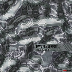 Translucid (Dave Pemberton)