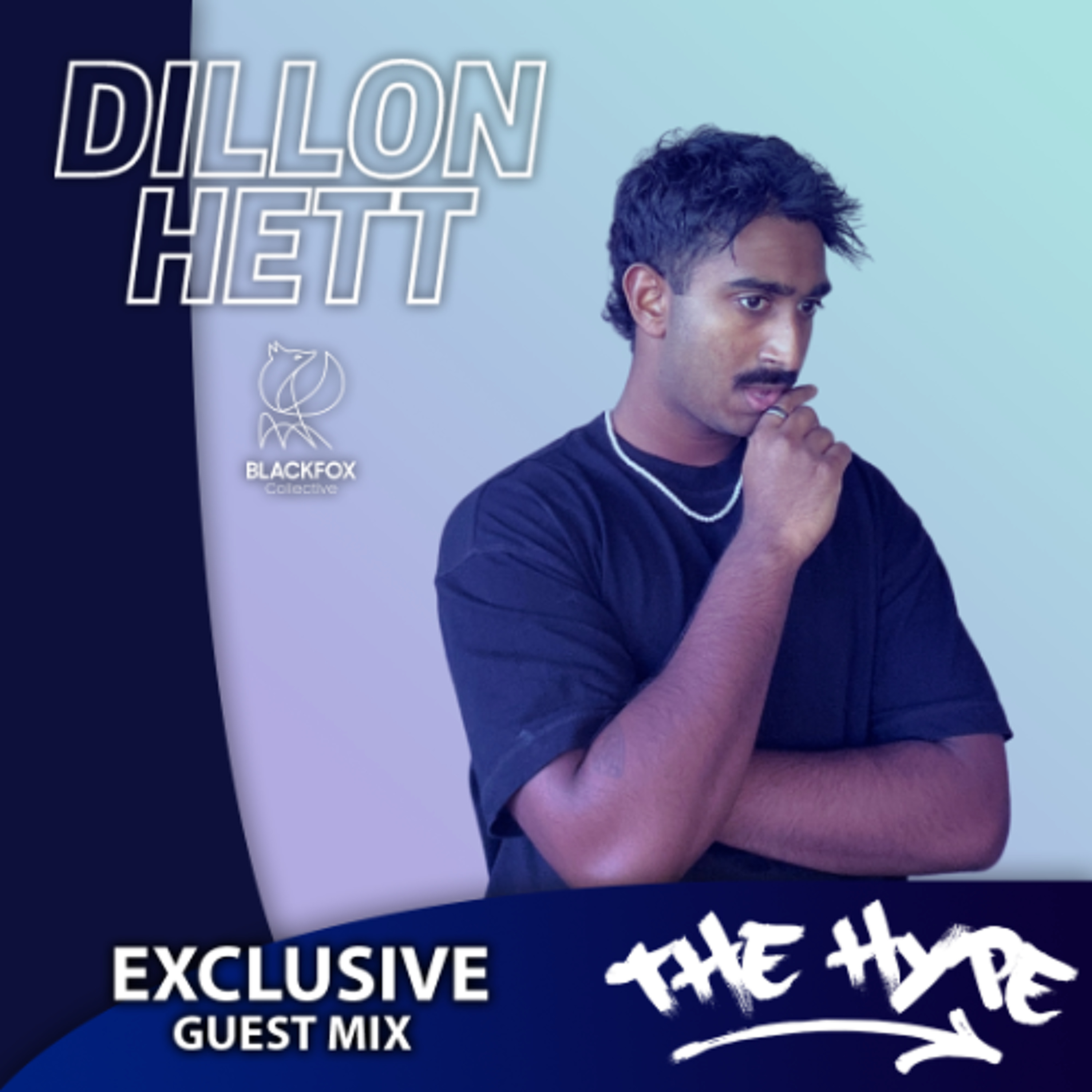THE HYPE 431 - DILLON HETT guest mix episode artwork