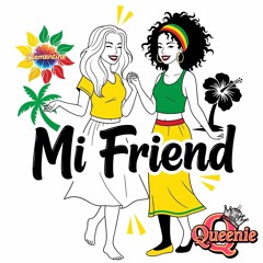 Mi friend