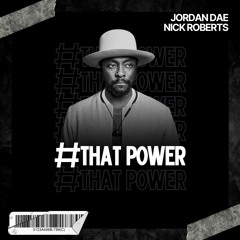 will.i.am - #thatPOWER ft. Justin Bieber (Jordan Dae X NICK ROBERTS Remix)