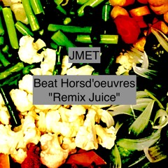 Beat Horsd'oeuvres "Remix Juice"