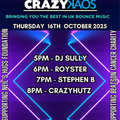 CrazyHutZ Live On CrazyKaos 16 Oct 25