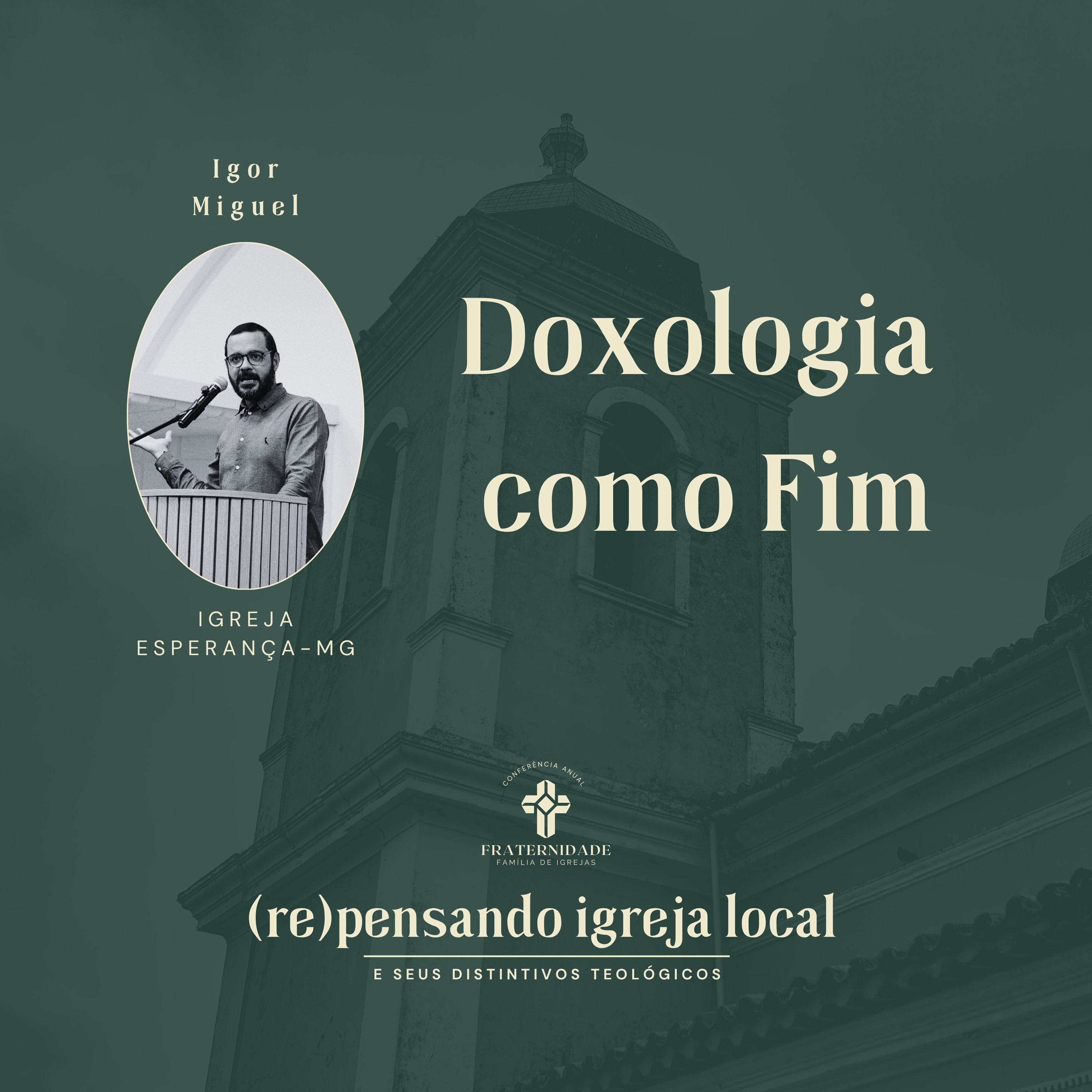 Doxologia como Fim - Igor Miguel
