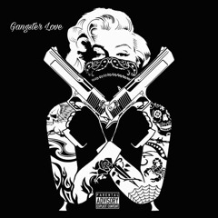 Gangster Love (ft shady one - Baliztik - Drase & Jistar)