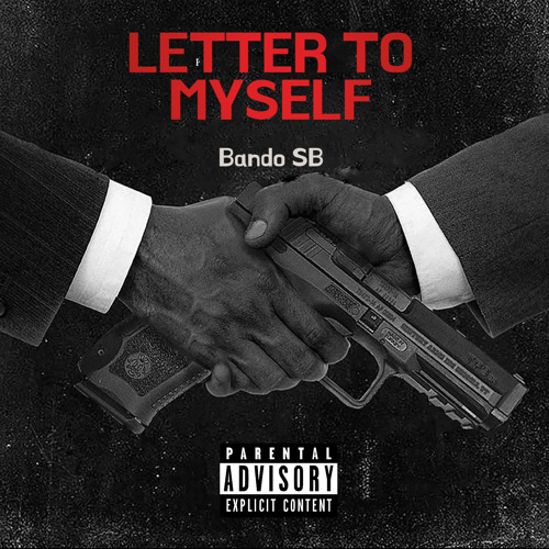 Bando SB- Letter To Myself (Prod. By War)
