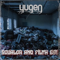 squalor + filth 001