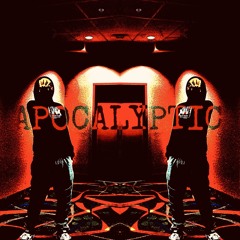 APOCALYPTIC {p.maf1nb3ats+lucelaced}