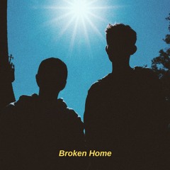 Broken Home (Feat. Gremlin)