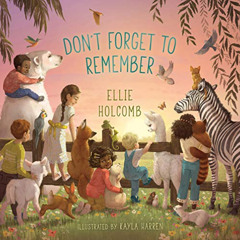 FREE EPUB 🖍️ Don't Forget to Remember by  Ellie Holcomb &  Kayla Harren EPUB KINDLE