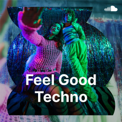 Feel Good Techno