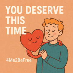You Deserve This Time