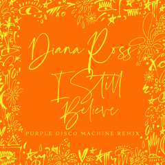 I Still Believe (Purple Disco Machine Remix)