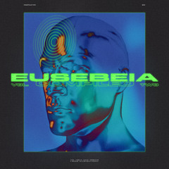Eusebeia - Fruition (Feat. Akuratyde)