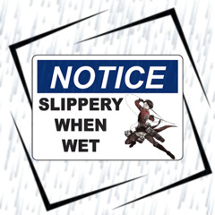 Slippery When Wet