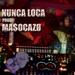 NUNCALOCA
