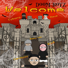 DOOM BOYZ - Welcome (prod.ldc)