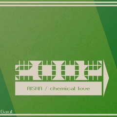 Chemical Love (AISHA Pure Trance Re-Work) [2002]