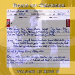 Band of Georges: Will I Still Be With You Tomorrow