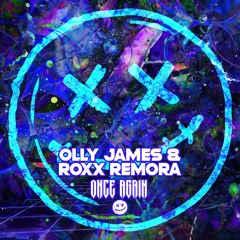 Olly James & Roxx Remora - Once Again (Radio Edit)
