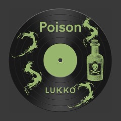 LUKKO - POISON