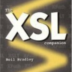[ACCESS] EBOOK 📂 The XSL Companion (2nd Edition) by  Neil Bradley EPUB KINDLE PDF EB