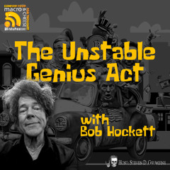 The Unstable Genius Act with Bob Hockett