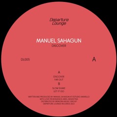 MANUEL SAHAGUN - FAR OUT [DEPARTURE LOUNGE RECORDS]
