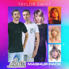 JK Madness Taylor Swift Mashup Pack (SUPPORTED BY ROCKAFELLAS)