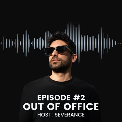 out of Office - Eisode #2