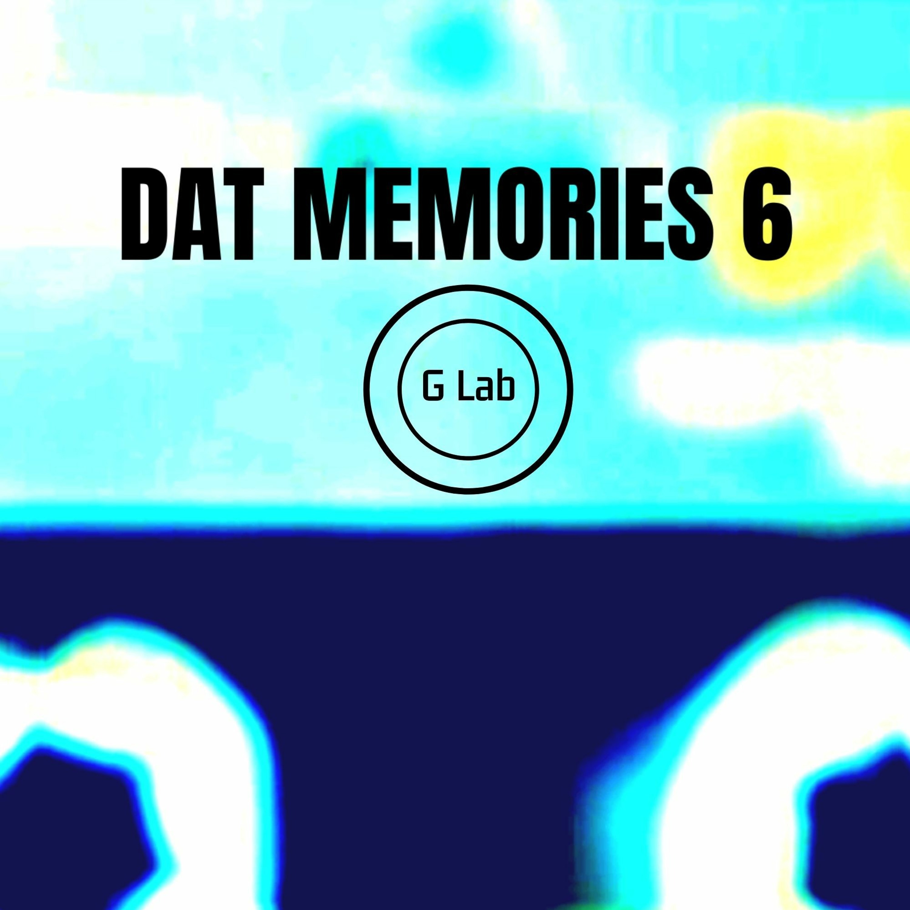 DAT Memories Vol  6 - Genotype - Sophistication - G Lab episode artwork