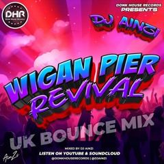 Dj Ainzi - Wigan Pier Revival