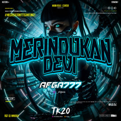 MERINDUKAN DEVI - [ TK20 X AFGA777 ]#MEGASULTAN777GANTENG!!!