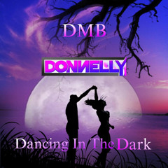 DMB & DONNELLY - Dancing In The Dark