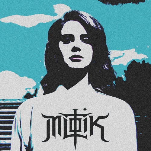 Lana Del Rey - Blue Jeans (MLOTIK FLIP)