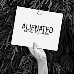 Alienated