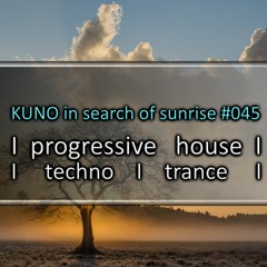 PROGRESSIVE HOUSE MIX 045 [september 2023] KISOS Best Of I Techno I KUNO In Search Of Sunrise